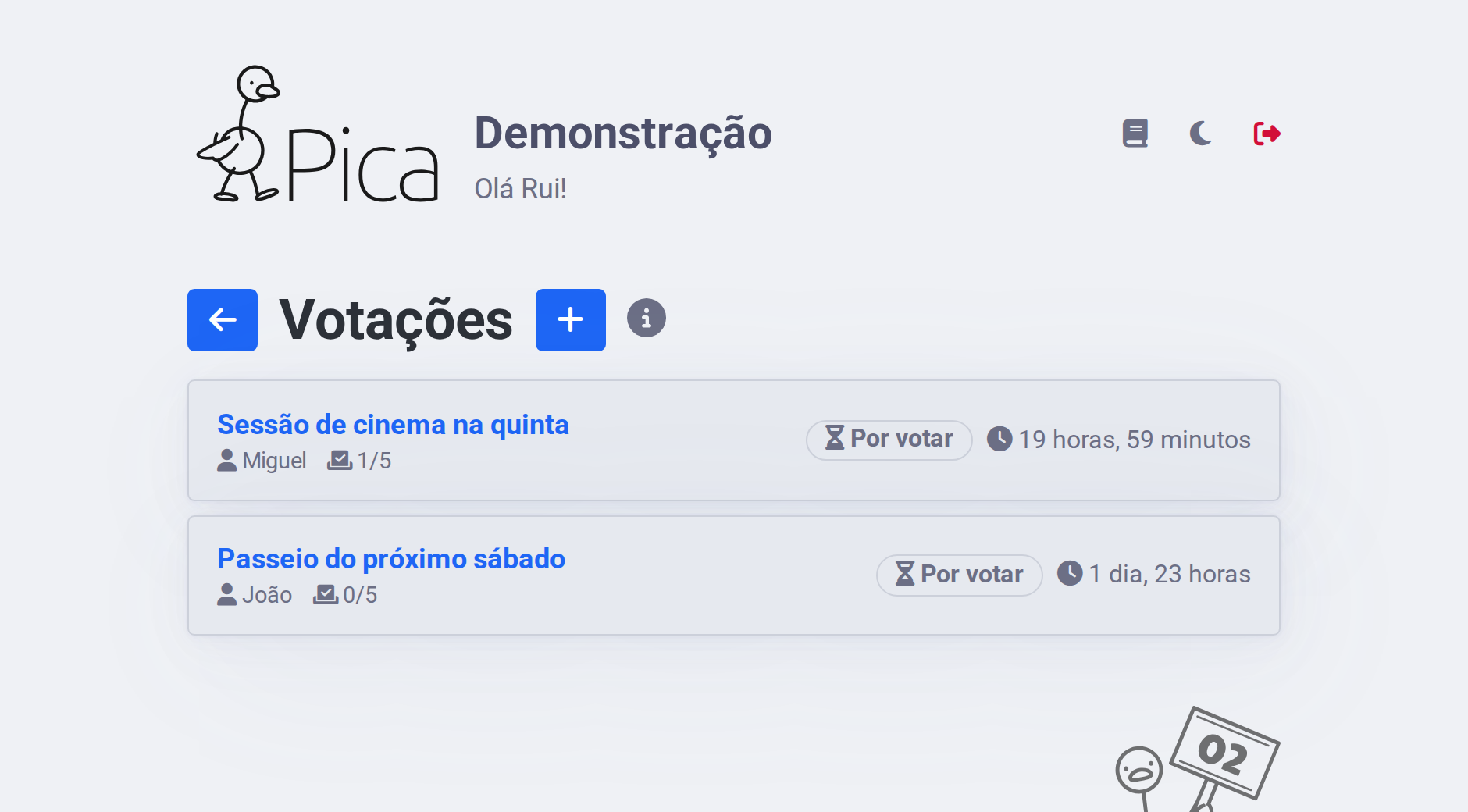 Lista das votações da casa, com o tempo que falta e a marca de quem já votou.